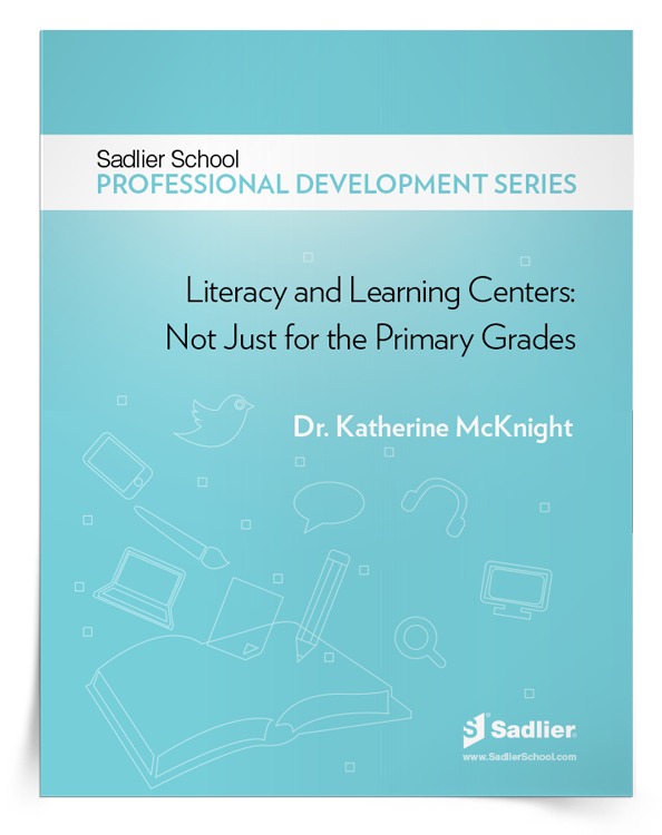 Literacy and Learning Centers: Not Just for the Primary Grades